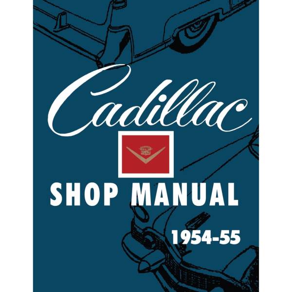 1954-55 Cadillac Shop Manual - Part #DPRGM-33-54SM.