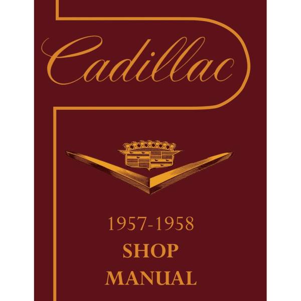 1957-1958 Cadillac Shop Manual - Part #DPRGM-35-57SM.