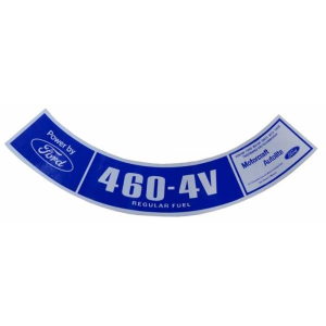 "460 4V" Air Cleaner Decal - Models Requiring Regular Fuel