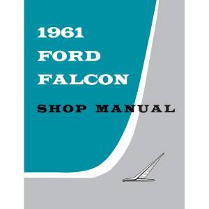 1961 Ford Falcon & Ranchero Shop Manual