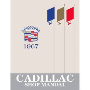 1967 Cadillac Shop Manual