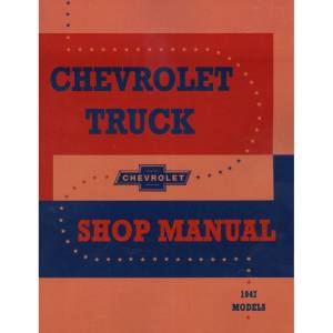 1947 Chevy Truck Shop Manual